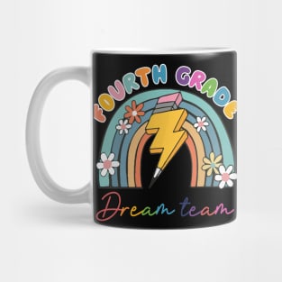 Back To School Fourth Grade Teacher 4th Grade Dream Team Gift For Boy Girl Kids Mug